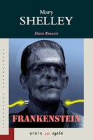 Frankenstein : edo Prometeo modernoa