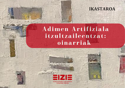 «Adimen Artifiziala itzultzaileentzat: oinarriak» ikastaroa, Donostian