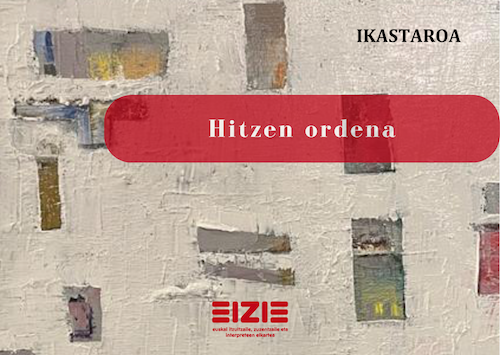 «Hitzen ordena» ikastaroa (online) - Izen ematea, zabalik